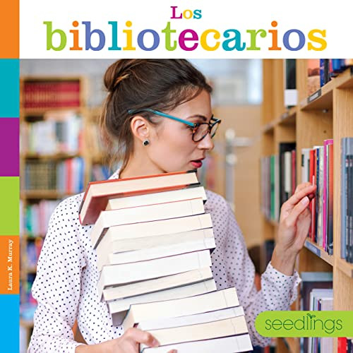 Los bibliotecarios by Laura K. Murray, 9781682772621