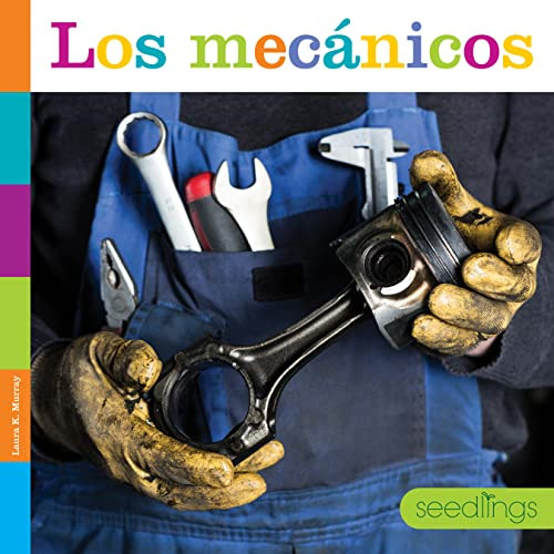 Los mecánicos by Laura K. Murray, 9781682772645