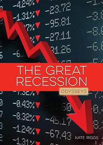 The Great Recession by Kate Riggs, 9781682772676