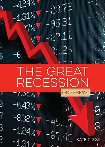 The Great Recession by Kate Riggs, 9781682772676