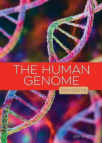 The Human Genome - 9781682772683 by Jim Whiting, 9781682772683