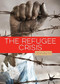 The Refugee Crisis by Michael E. Goodman, 9781682772690