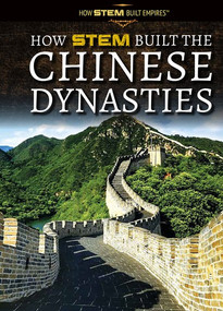 How STEM Built the Chinese Dynasties by Michael Hessel-Mial, 9781725341371