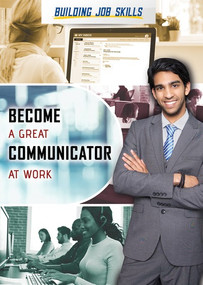 Become a Great Communicator at Work - 9781725347090 by Elissa Thompson, Ellen Kahaner, 9781725347090