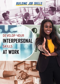 Develop Your Interpersonal Skills at Work - 9781725347120 by Elissa Thompson, Michael A. Sommers, 9781725347120