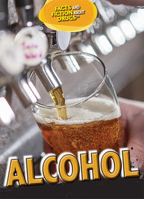 Alcohol - 9781725347540 by Avery Elizabeth Hurt, 9781725347540