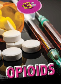 Opioids - 9781725347663 by Kerry E. Benson, 9781725347663