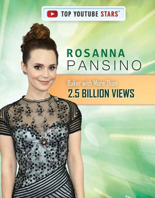 Rosanna Pansino (Baker with More Than 2.5 Billion Views) by Kathy Furgang, 9781725348349
