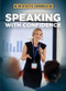 Speaking with Confidence by Amy B. Rogers, 9781499470314