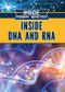 Inside DNA and RNA by Howard Phillips, 9781499470376