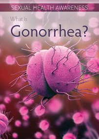 What Is Gonorrhea? - 9781499472257 by Sadie Silva, 9781499472257