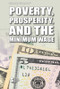 Poverty, Prosperity, and the Minimum Wage by Avery Elizabeth Hurt, 9781534508460