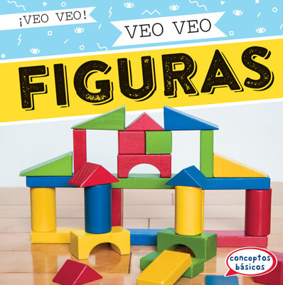 Veo veo figuras (I Spy Shapes) by Marie Roesser, 9781538267974