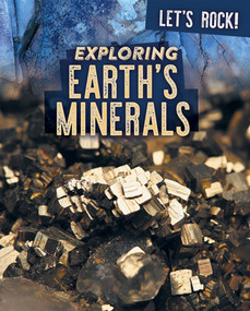 Exploring Earth's Minerals by Marie Rogers, 9781725319134