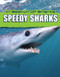 Speedy Sharks by David Thompson, 9781725332713