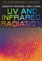 Understanding and Using UV and Infrared Radiation by Jonathan Bard, 9781978514942