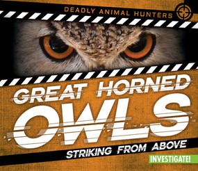 Great Horned Owls: Striking from Above by Charlotte Taylor, 9781978522060