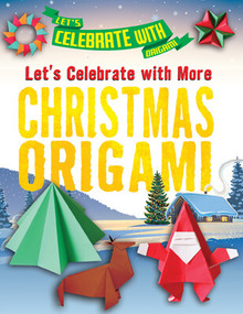 Let's Celebrate with More Christmas Origami - 9781978526570 by Ruth Owen, 9781978526570