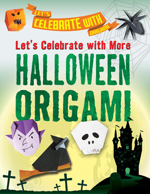 Let's Celebrate with More Halloween Origami by Ruth Owen, 9781978526594
