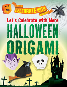 Let's Celebrate with More Halloween Origami - 9781978526617 by Ruth Owen, 9781978526617