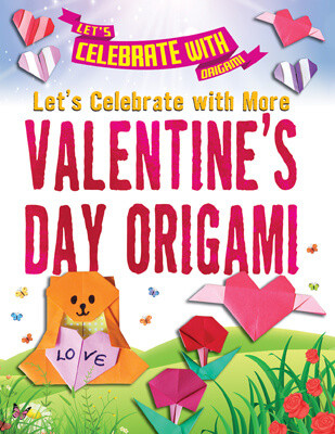 Let's Celebrate with More Valentine's Day Origami - 9781978526778 by Ruth Owen, 9781978526778