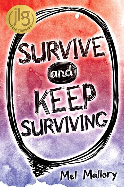 Survive and Keep Surviving - 9781978595927 by Mel Mallory, 9781978595927