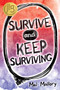 Survive and Keep Surviving - 9781978595927 by Mel Mallory, 9781978595927