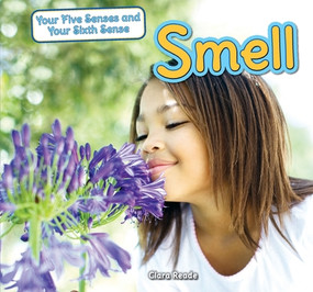 Smell - 9781477728574 by Clara Reade, 9781477728574