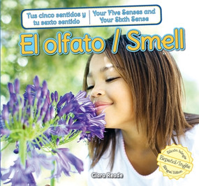 El olfato / Smell (Bilingual Edition) by Clara Reade, Eida de la Vega, 9781477732779