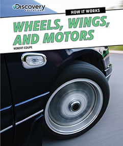 Wheels, Wings, and Motors - 9781477763131 by Robert Coupe, 9781477763131