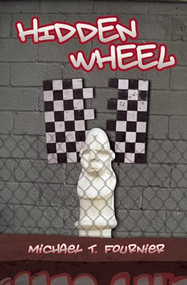 Hidden Wheel by Michael T. Fournier, 9780983581314