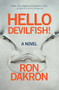 Hello Devilfish! by Ron Dakron, 9780989512565