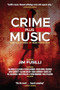 Crime Plus Music (Nineteen Stories of Music-Themed Noir) by Jim Fusilli, Craig Johnson, David Liss, Val McDermid, Alison  Gaylin, 9781941110454