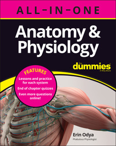 Anatomy & Physiology All-in-One For Dummies (+ Chapter Quizzes Online) by Erin Odya, 9781394153657