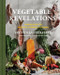 Vegetable Revelations (Inspiration for Produce-Forward Cooking) by Steven Satterfield, 9780063088030