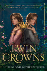 Twin Crowns - 9780063116115 by Catherine Doyle, Katherine Webber, 9780063116115