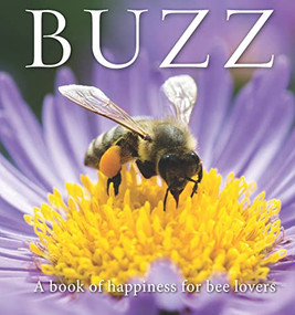 Buzz (A book of happiness for bee lovers) by Adam Langstroth, 9781922539595