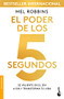 El poder de los 5 segundos: Sé valiente en el día a día y transforma tu vida / The 5 Second Rule (Spanish Edition) by Mel Robbins, 9786075693040