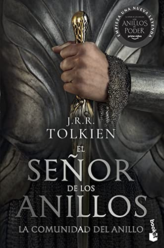 El Señor de los Anillos 1: La Comunidad del Anillo (TV Tie-In) / The Lord of the Rings 1: The Fellowship of the Ring (TV Tie-In) (Spanish Edition) by J.R.R. Tolkien, 9786070792236