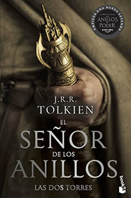 EL SEÑOR DE LOS ANILLOS 2. Las dos Torres (TV Tie-In).  THE LORD OF THE RINGS 2.  The Two Towers (TV Tie-In) (Spanish edition) by J.R.R. Tolkien, 9786070792397