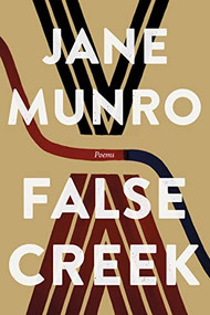 False Creek by Jane Munro, 9781990776090