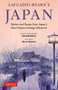 Lafcadio Hearn's Japan (Stories and Essays from Japan's Most Famous Foreign Observer) by Lafcadio Hearn, Donald Richie, 9784805317143
