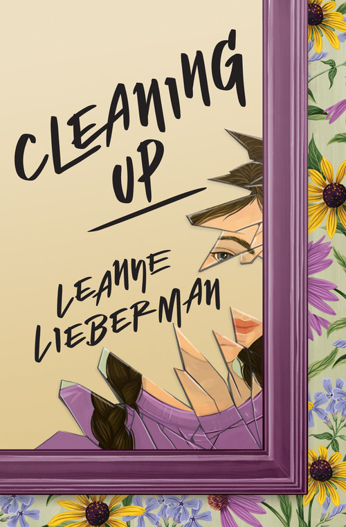 Cleaning Up by Leanne Lieberman, 9781773068060
