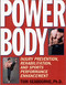 Power Body (Injury Prevention, Rehabilitation, and Sports Performance Enhancement) by Tom Seabourne, 9781886969766