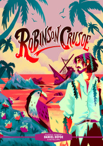 Classic Starts®: Robinson Crusoe - 9781454942405 by Daniel Defoe, Deanna McFadden, 9781454942405