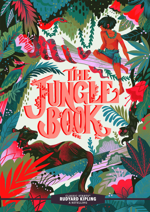 Classic Starts®: The Jungle Book by Rudyard Kipling, Lisa Church, Karl James Mountford, 9781454942443