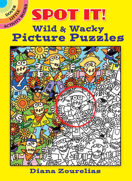 Spot It! Wild & Wacky Picture Puzzles by Diana Zourelias, 9780486842233