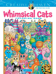 Creative Haven Whimsical Cats Coloring Book by Angela Porter, 9780486848662
