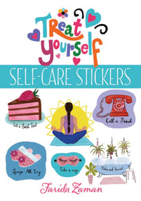Treat Yourself! Self-Care Stickers by Farida Zaman, 9780486848907