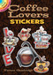 Coffee Lovers Stickers by Teresa Goodridge, 9780486849126